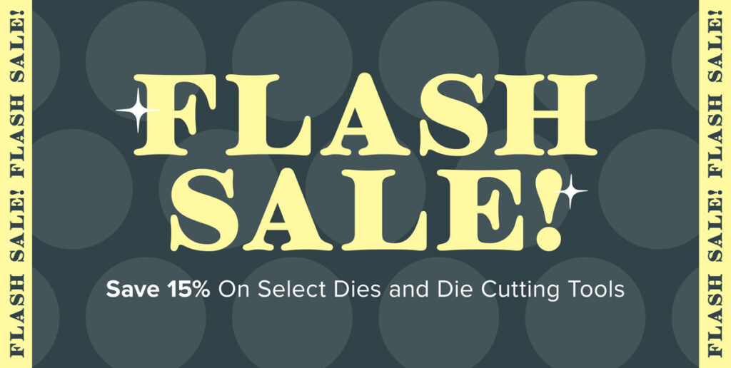 Stampin' Up Flash Sale on Dies and Die Cutting Tools